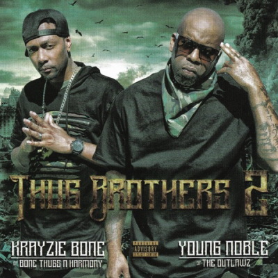 Krayzie Bone & Young Noble - Thug Brothers 2 (2017) [FLAC]