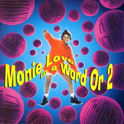 Monie Love - In A Word Or 2 (1993) [FLAC]