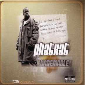 Phat Kat 2004 The Undeniable FLAC