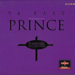 94 East Featuring Prince - Symbolic Beginning (1995) (2CD) [FLAC]