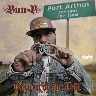 Bun B 2018 Return Of The Trill FLAC