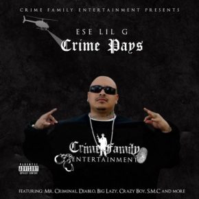 Ese Lil G 2018 Crime Pays 320