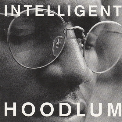 Intelligent Hoodlum 1990 Intelligent Hoodlum FLAC