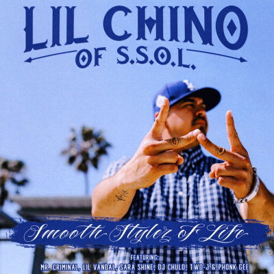 Lil Chino - Smooth Stylez of Life (2018) [FLAC]