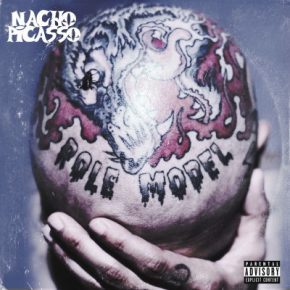 Nacho Picasso 2018 Role Model FLAC