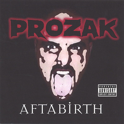 Prozak 2004 Aftabirth FLAC