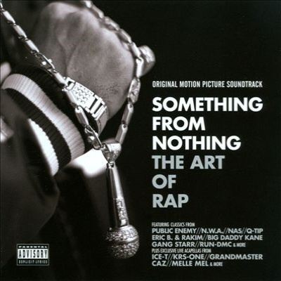 Something from Nothing - The Art of Rap (OST) (2012) [FLAC]