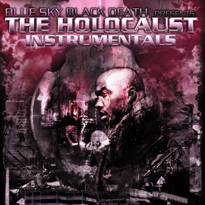 Blue Sky Black Death 2008 The Holocaust Instrumentals FLAC