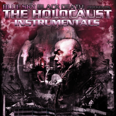Blue Sky Black Death - The Holocaust Instrumentals (2008) [FLAC]