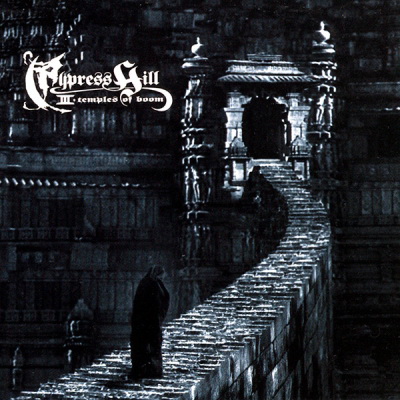 Cypress Hill - III: Temples of Boom [Vinyl] (1995) [FLAC] [24-96]
