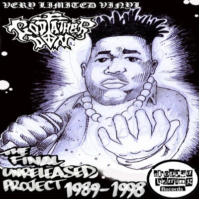Godfather Don ‎ 2015 The Final Unreleased Project 1989 1998 Vinyl FLAC 24 96