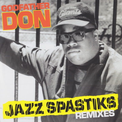Godfather Don - Jazz Spastiks Remixes (2018) [Vinyl] [FLAC] [24-96]