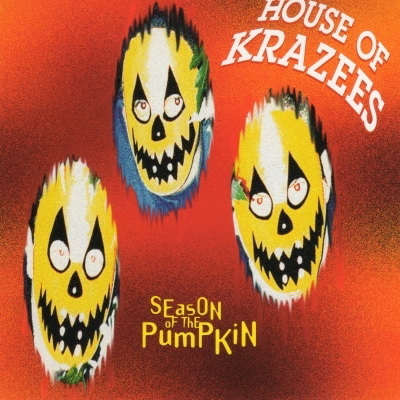 House of Krazees - Season Of The Pumpkin (1995) (Latnem Version) [FLAC]