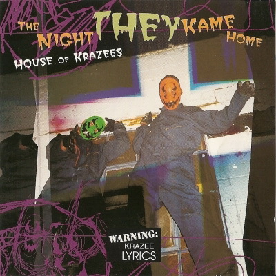 House of Krazees - The Nite They Kame Home (1999) [FLAC]
