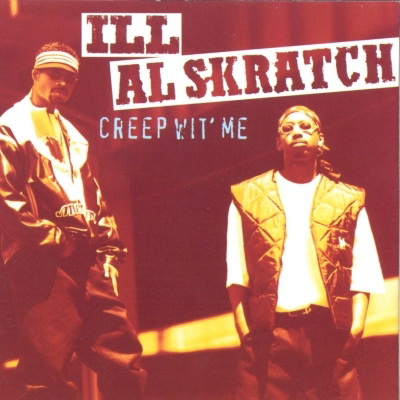 Ill Al Skratch 1994 Creep Wit Me FLAC