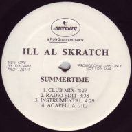 Ill Al Skratch - Summertime bw Dr. Feelgood (1995) (VLS) [Vinyl] [FLAC] [24-96]