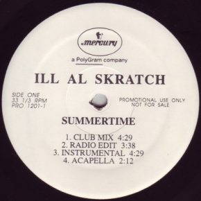 Ill Al Skratch - Summertime bw Dr. Feelgood (1995) (VLS) [Vinyl] [FLAC] [24-96]
