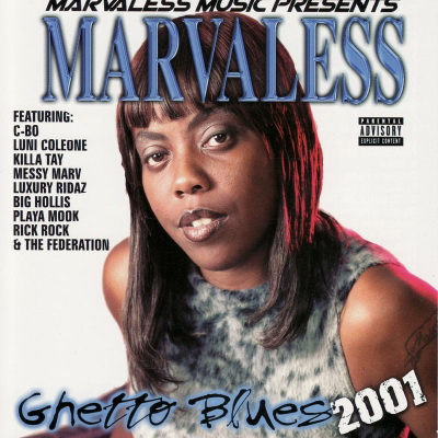 Marvaless - Ghetto Blues 2001 (2007) [FLAC]