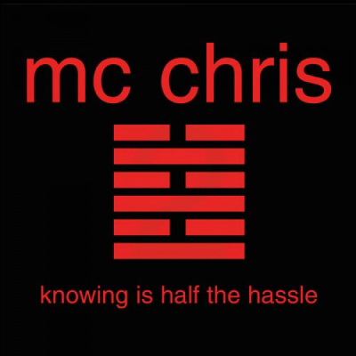 Mc Chris 2003 Knowing Is Half The Hassle FLAC
