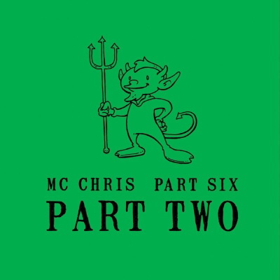 MС Chris - Part Six Part Two (2009) [FLAC]