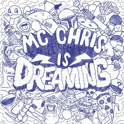 Mc Chris 2016 Mc Chris Is Dreaming FLAC