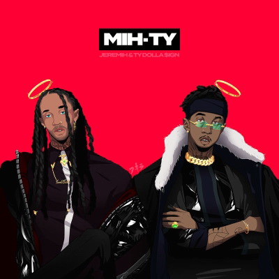 MihTy, Jeremih & Ty Dolla $ign - MIH-TY (2018) [FLAC]