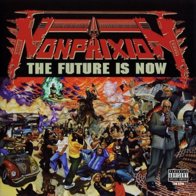 Non Phixion The Future Is Now 2002