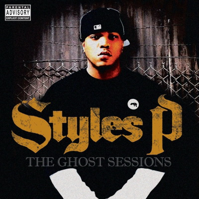 Styles P - The Ghost Sessions (2007) [FLAC]