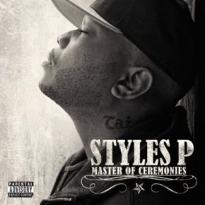 Styles P 2011 Master of Ceremonies FLAC