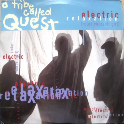 A Tribe Called Quest - Electric Relaxation (Relax Yourself Girl) (1994) (CDS) [FLAC]