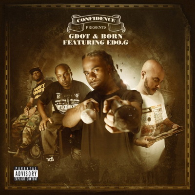 Confidence Presents GDot Born Featuring EdoG 2014 FLAC