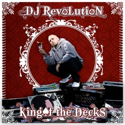 DJ Revolution - King of Decks (2008) [FLAC]