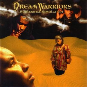 Dream Warriors - Subliminal Simulation (1994) [FLAC]