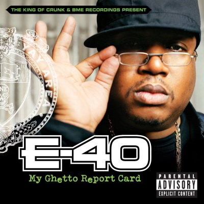 E-40 - My Ghetto Report Card (2006) [FLAC]