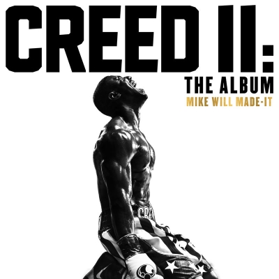 Mike Will Made It 2018 Creed II The Album FLAC