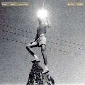 Mount Kimbie 2017 Love What Survives FLAC