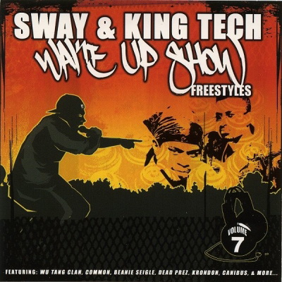 Sway King Tech 2001 Wake Up Show Freestyles Vol 7 FLAC