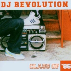 VA DJ Revolution Class Of 86 2006 FLAC