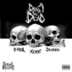 Xzibit, B-Real & Demrick - Serial Killers: Day of the Dead (2018) [FLAC]
