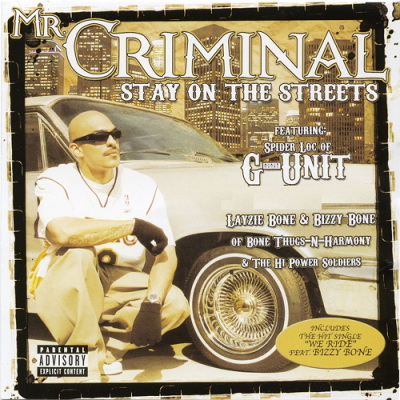 Mr. Criminal - Stay On The Streets (2006) [FLAC]