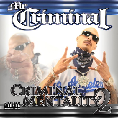 Mr Criminal 2011 Criminal Mentality 2 FLAC