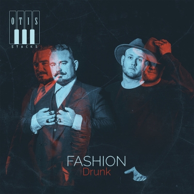 Otis Stacks 2018 Fashion Drunk WEB FLAC 24 44
