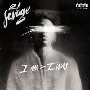 21 Savage 2018 i am i was FLAC