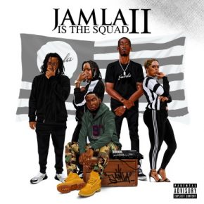 9th Wonder Presents - Jamla Is The Squad II (2018) (2018) [FLAC]