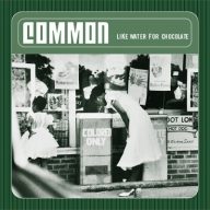 Common 2000 Like Water for Chocolate FLAC