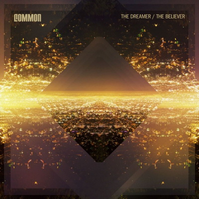 Common - The Dreamer / The Believer (Target Exclusive) (2011) [FLAC]