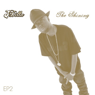 J Dilla - The Shining EP2 (2019) [FLAC]