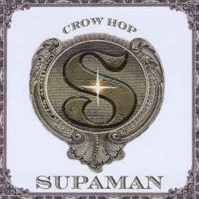 Supaman - Crow Hop (2008) [FLAC]