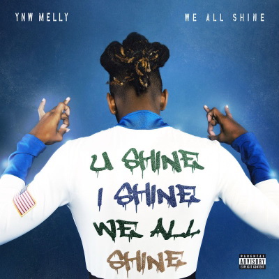 YNW Melly - We All Shine (2019) [FLAC]