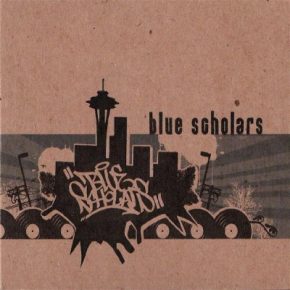 Blue Scholars 2005 Blue Scholars 2005 Re release FLAC